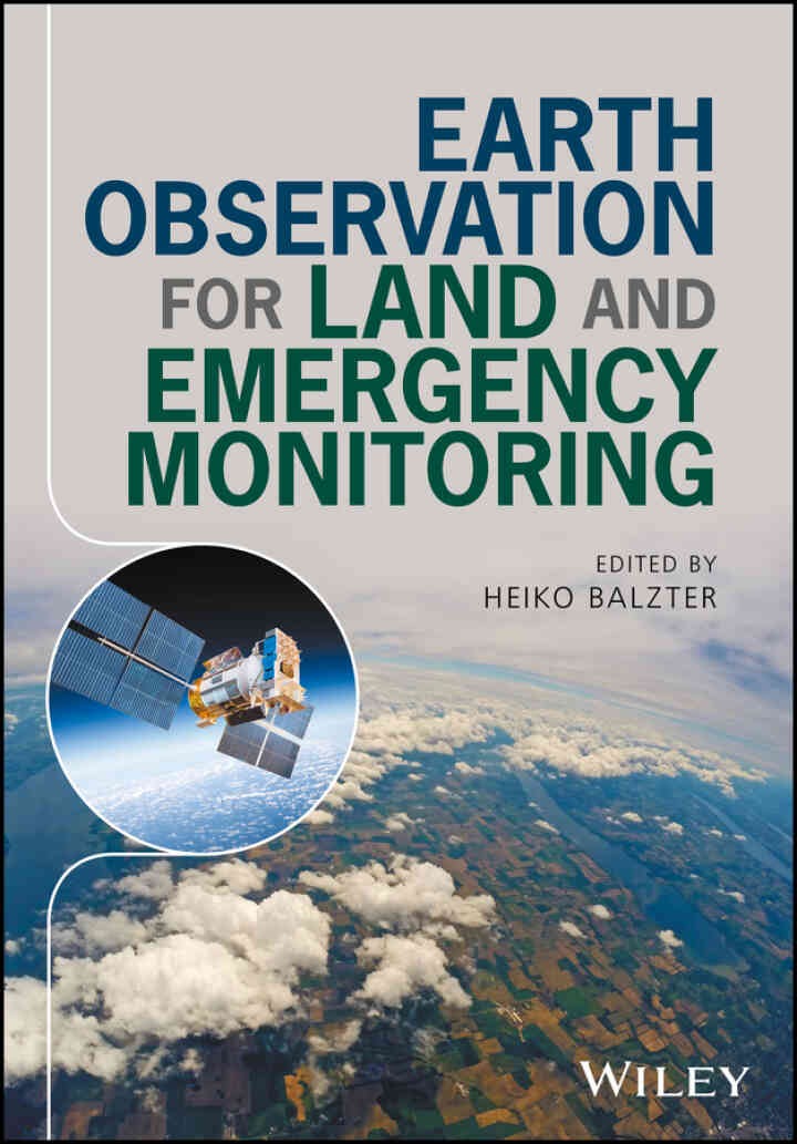 Earth Observation for Land and Emergency Monitoring, 1st Edition eBook