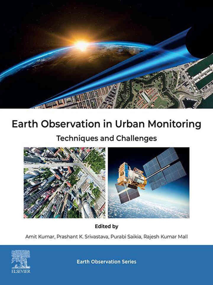 Earth Observation in Urban Monitoring: Techniques and Challenges, 1st Edition eBook