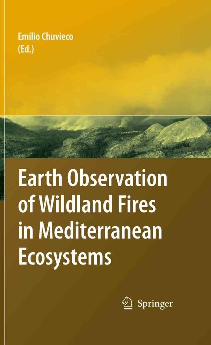 Earth Observation of Wildland Fires in Mediterranean Ecosystems, 1st Edition eBook