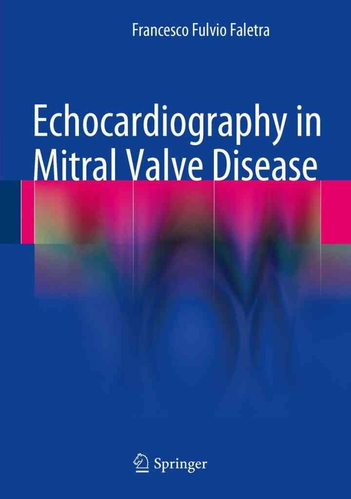 Echocardiography in Mitral Valve Disease eBook