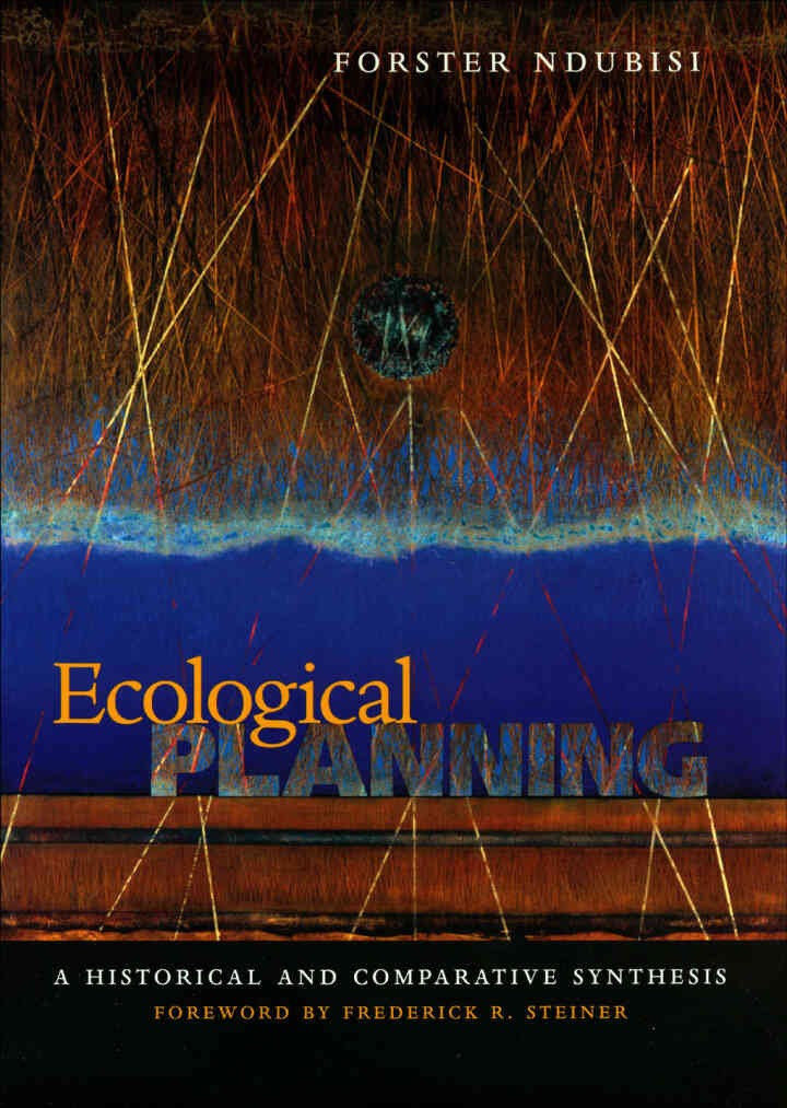 Ecological Planning: A Historical and Comparative Synthesis eBook