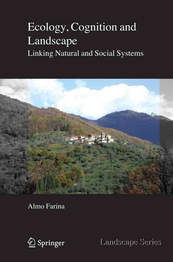 Ecology, Cognition and Landscape: Linking Natural and Social Systems eBook