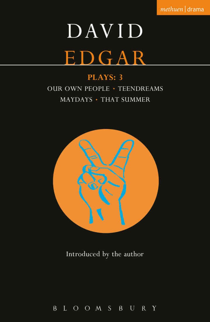 Edgar Plays: 3: Teendreams; Our Own People; That Summer and Maydays, 1st Edition eBook