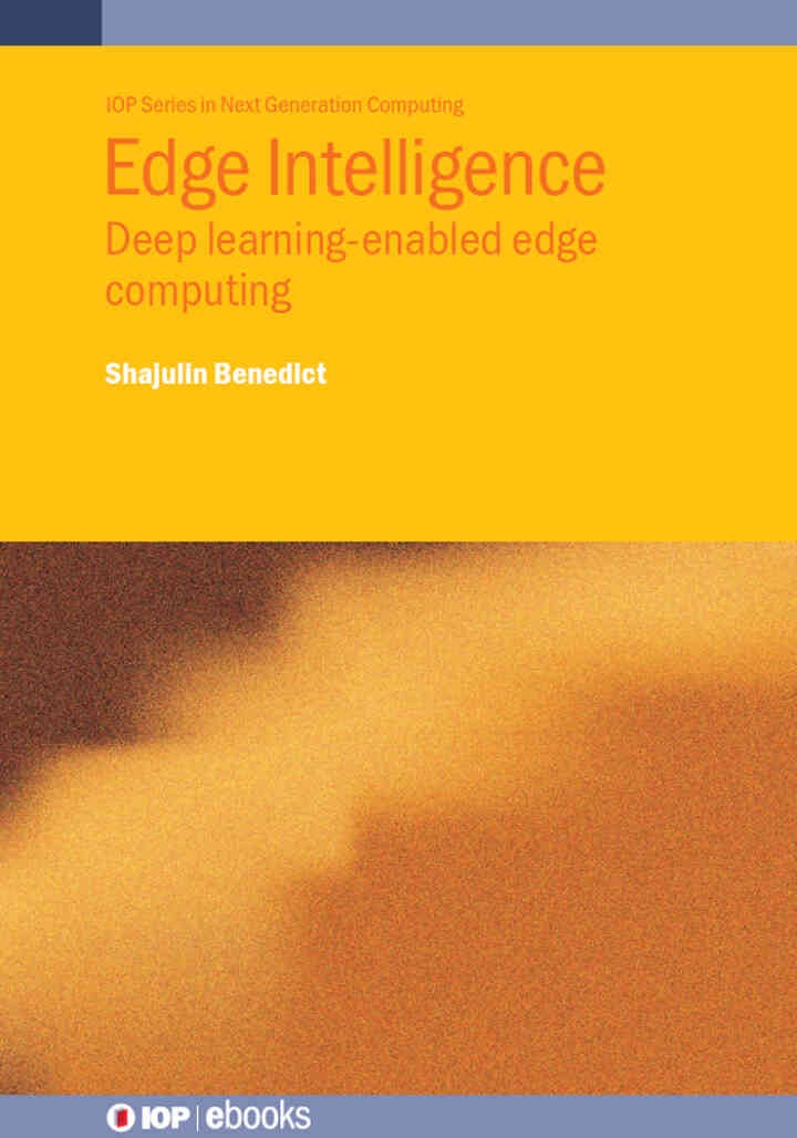 Edge Intelligence: Deep learning-enabled edge computing eBook