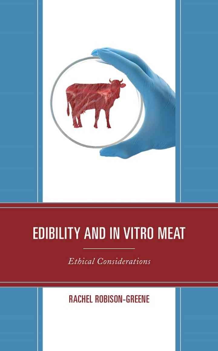Edibility and In Vitro Meat: Ethical Considerations eBook