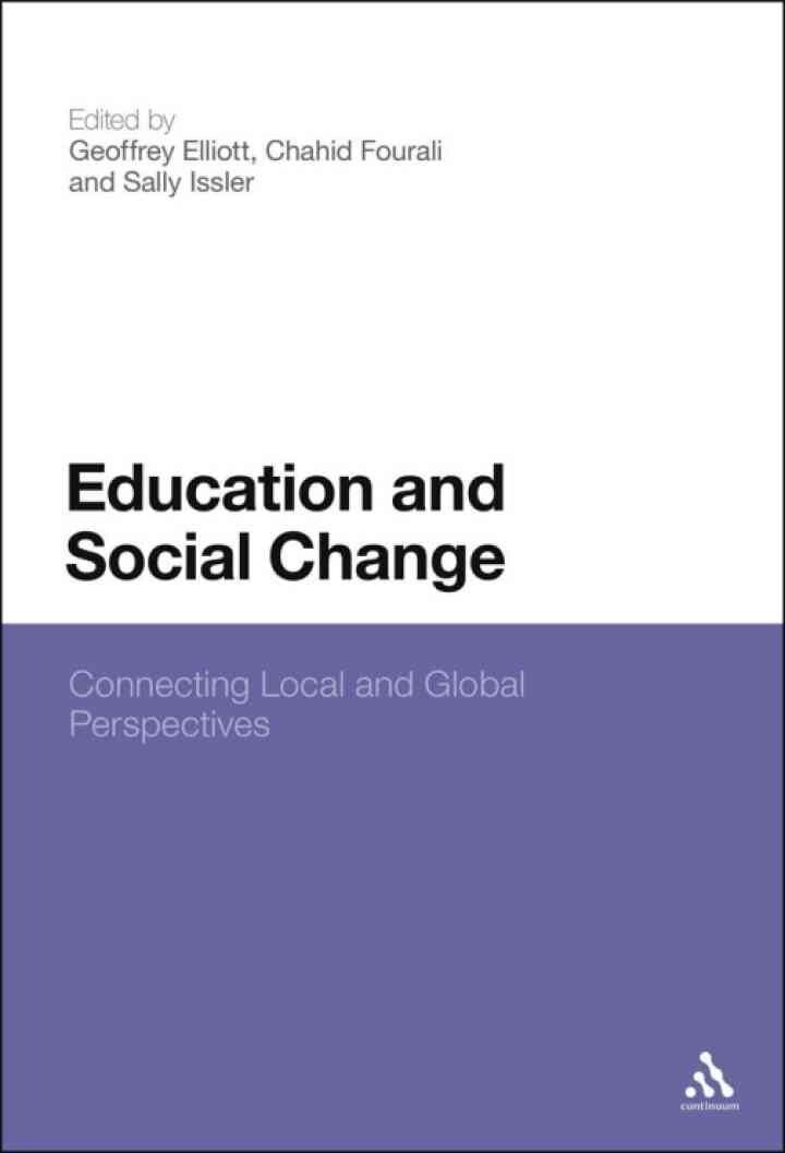 Education and Social Change: Connecting Local and Global Perspectives, 1st Edition eBook