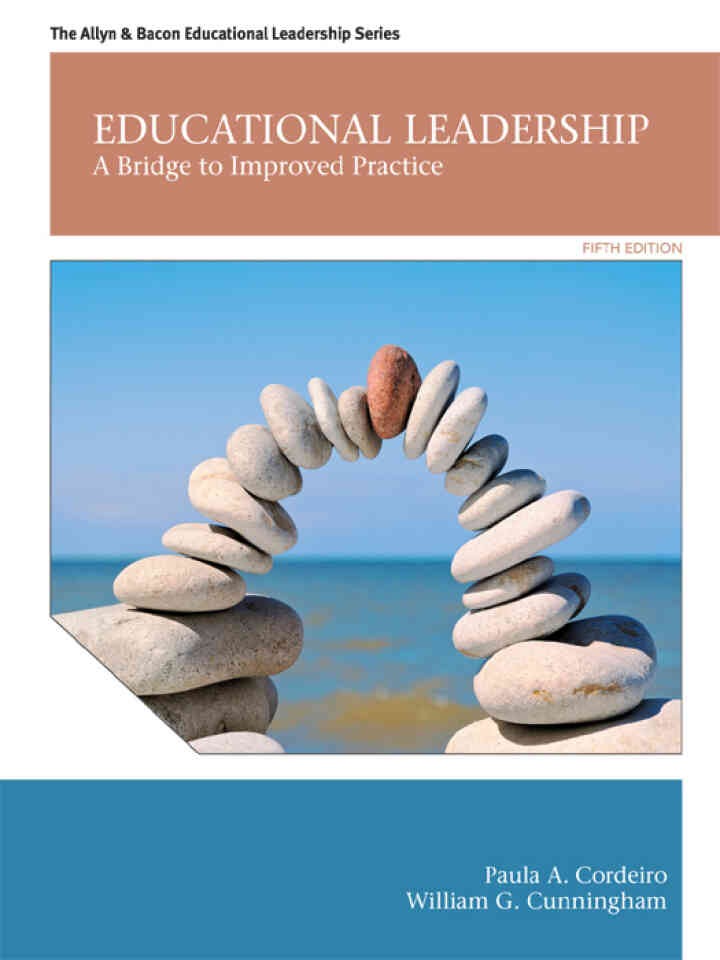 Educational Leadership: A Bridge to Improved Practice, 5th Edition eBook