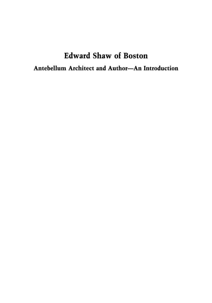 Edward Shaw of Boston: Antebellum Architect and Author -- An Introduction, Transactions, American Philosophical Society (Vol. 106, Part 2) eBook