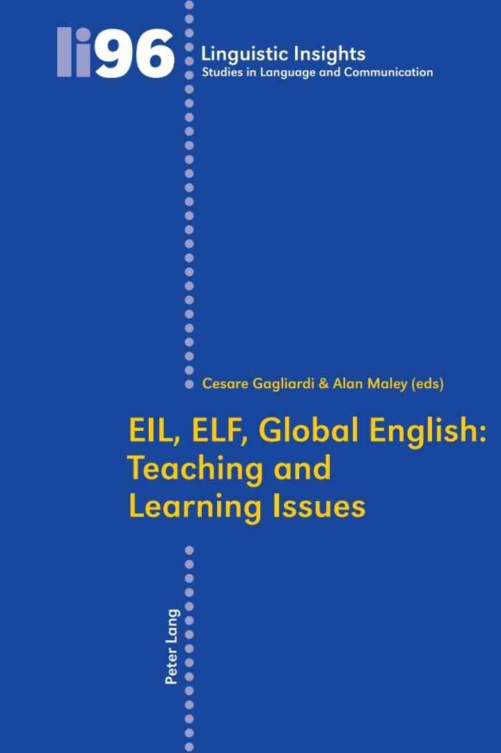EIL, ELF, Global English: Teaching and Learning Issues eBook