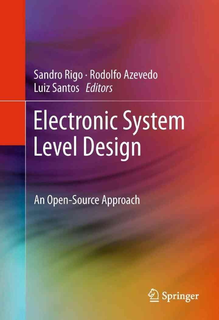 Electronic System Level Design: An Open-Source Approach, 1st Edition eBook
