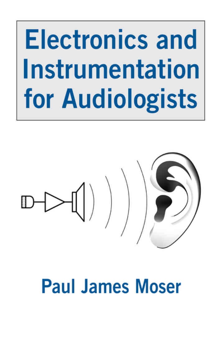 Electronics and Instrumentation for Audiologists eBook