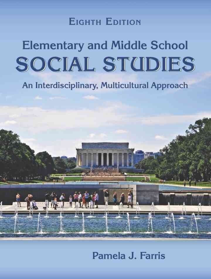 Elementary and Middle School Social Studies: An Interdisciplinary, Multicultural Approach, 8th Edition eBook
