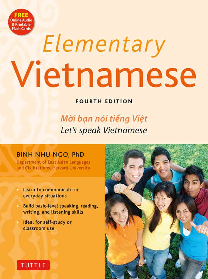 Elementary Vietnamese: Moi ban noi tieng Viet. Let's Speak Vietnamese. (Downloadable Audio Included) eBook