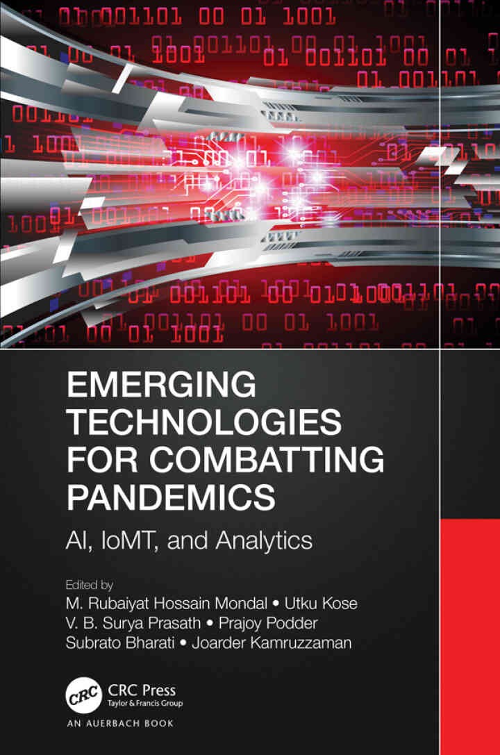 Emerging Technologies for Combatting Pandemics: AI, IoMT, and Analytics eBook