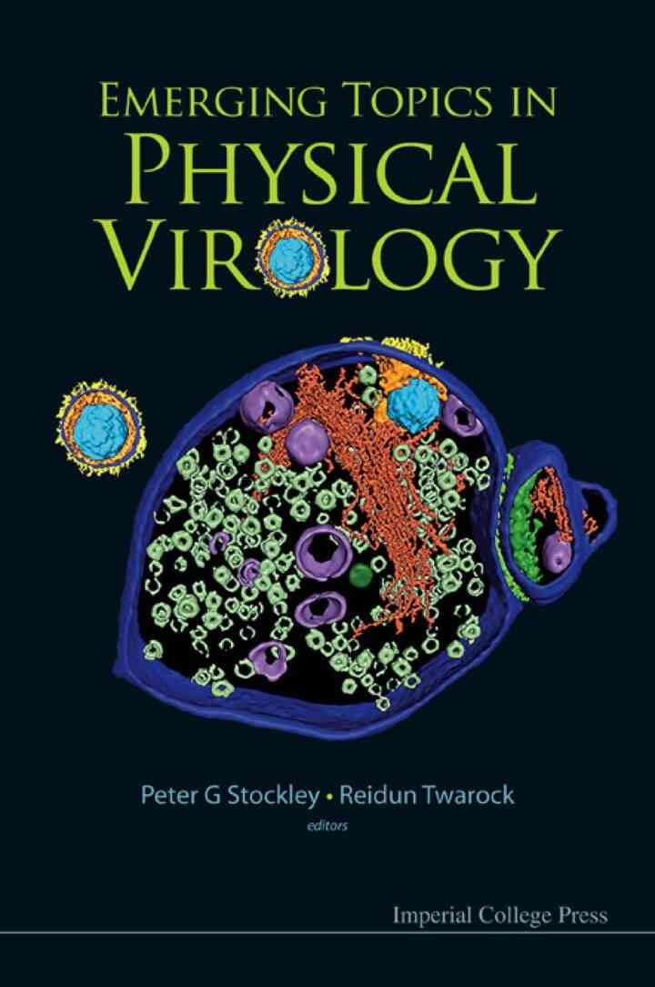 EMERGING TOPICS IN PHYSICAL VIROLOGY eBook