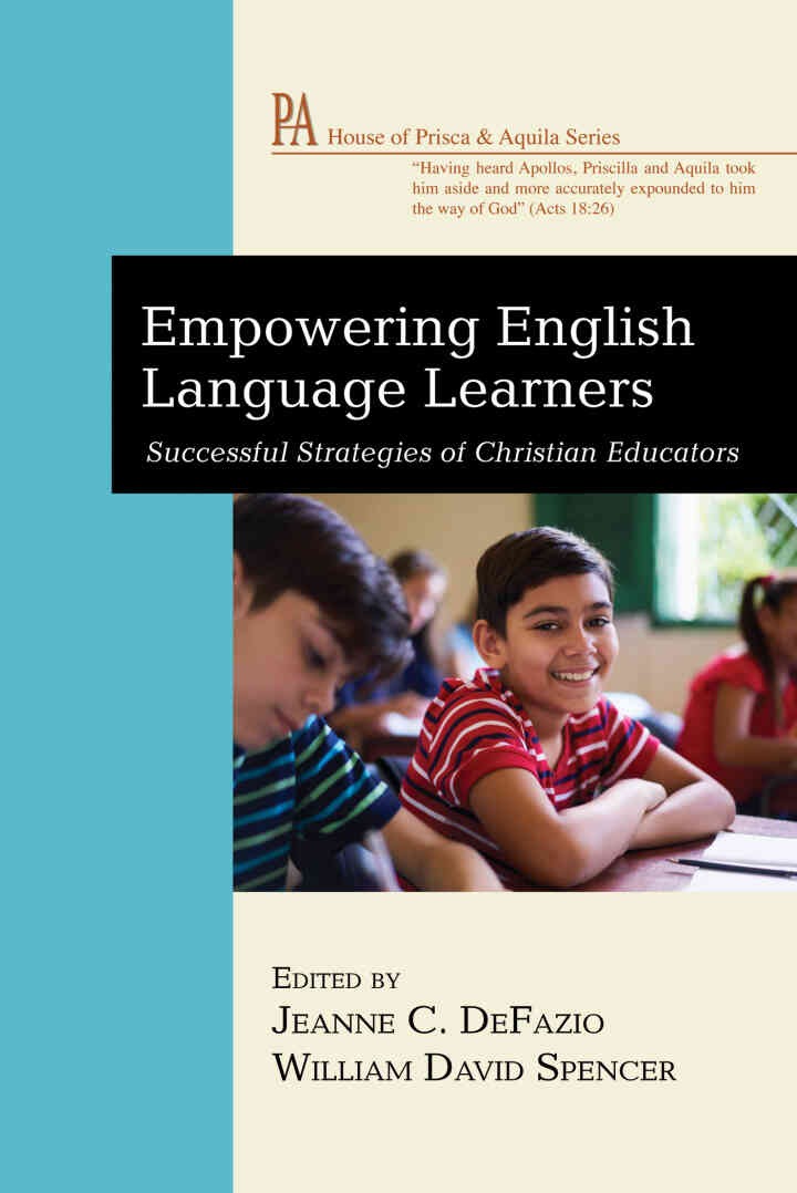 Empowering English Language Learners: Successful Strategies of Christian Educators eBook