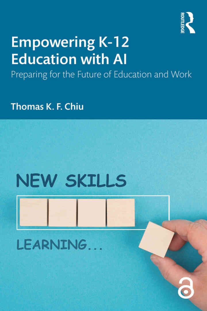 Empowering K-12 Education with AI: Preparing for the Future of Education and Work, 1st Edition eBook