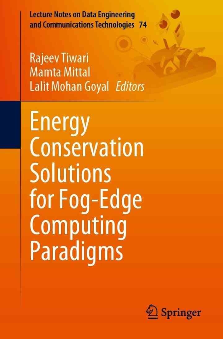 Energy Conservation Solutions for Fog-Edge Computing Paradigms eBook