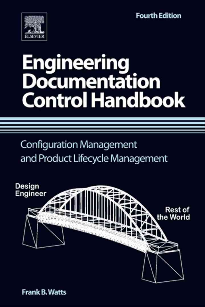Engineering Documentation Control Handbook: Configuration Management and Product Lifecycle Management, 4th Edition eBook