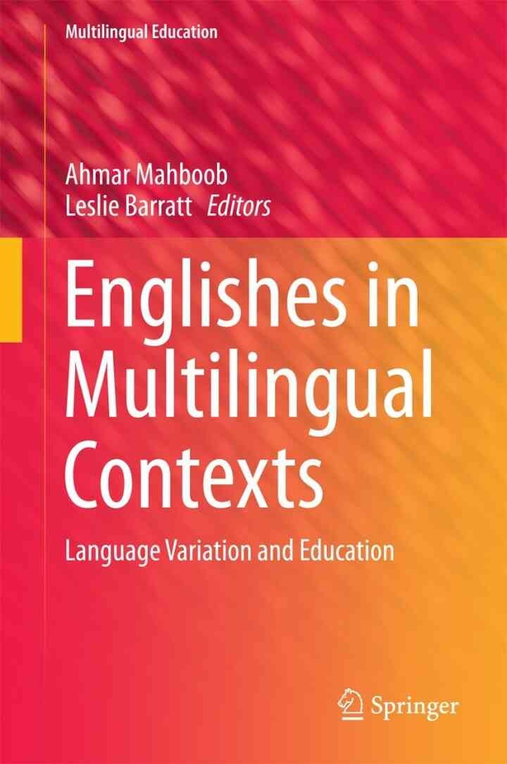 Englishes in Multilingual Contexts: Language Variation and Education eBook