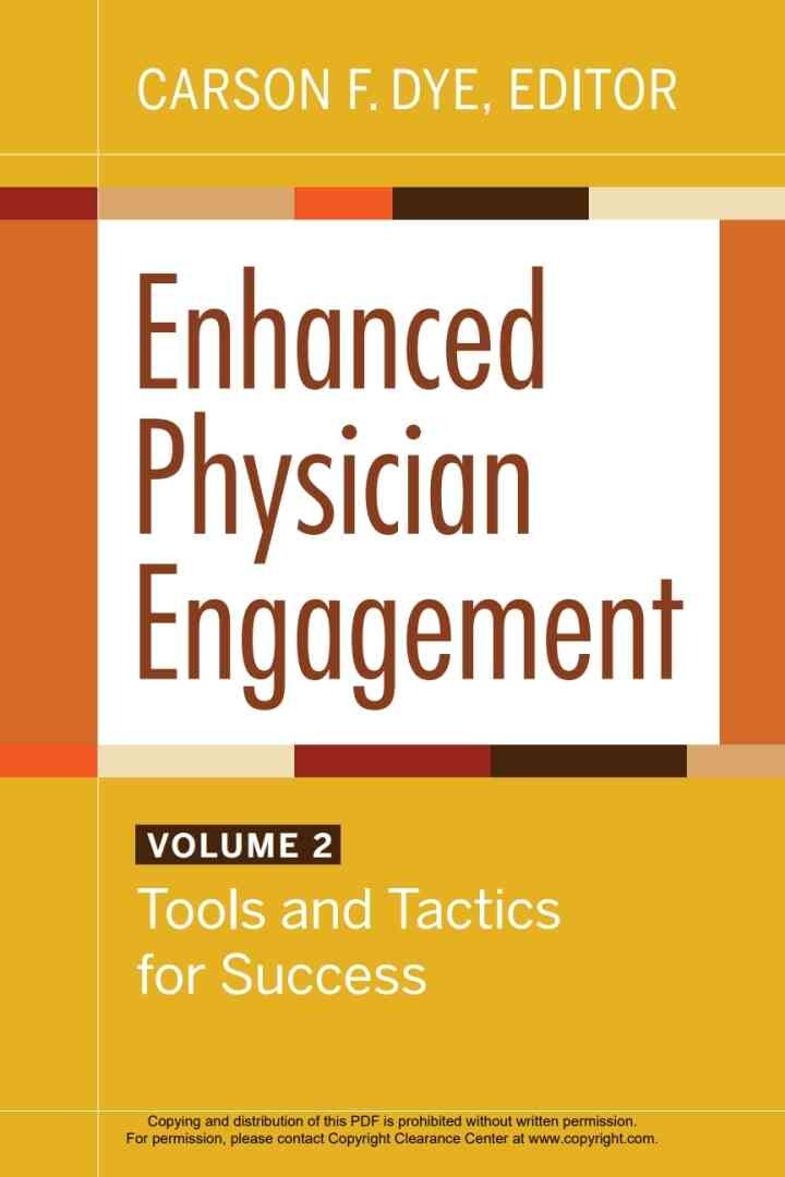 Enhanced Physician Engagement, Volume 2: Tools and Tactics for Success eBook