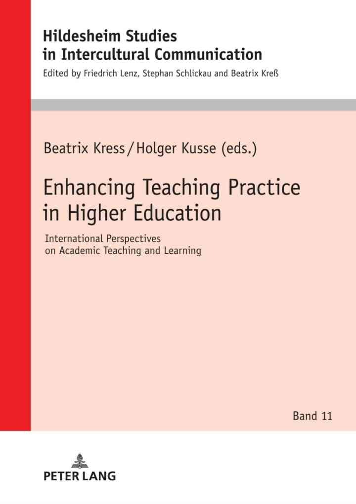 Enhancing Teaching Practice in Higher Education: International Perspectives on Academic Teaching and Learning, 1st Edition eBook