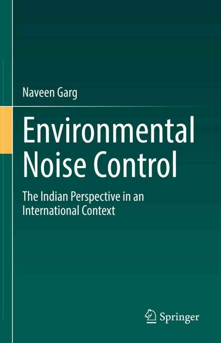 Environmental Noise Control: The Indian Perspective in an International Context eBook