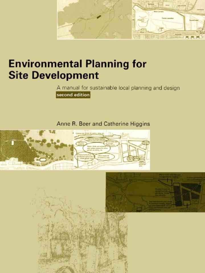 Environmental Planning for Site Development: A Manual for Sustainable Local Planning and Design, 2nd Edition eBook