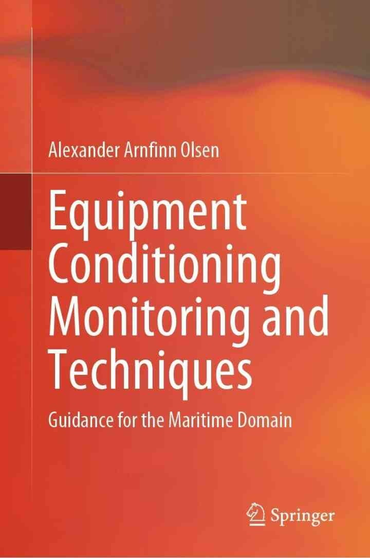 Equipment Conditioning Monitoring and Techniques: Guidance for the Maritime Domain eBook