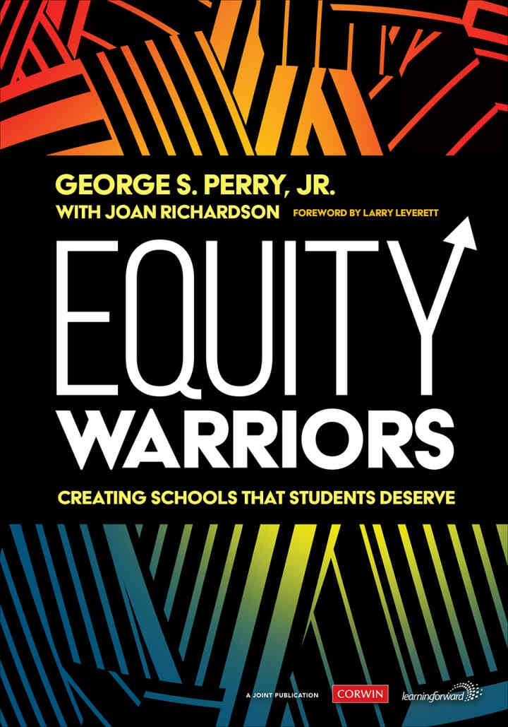 Equity Warriors: Creating Schools That Students Deserve, 1st Edition eBook