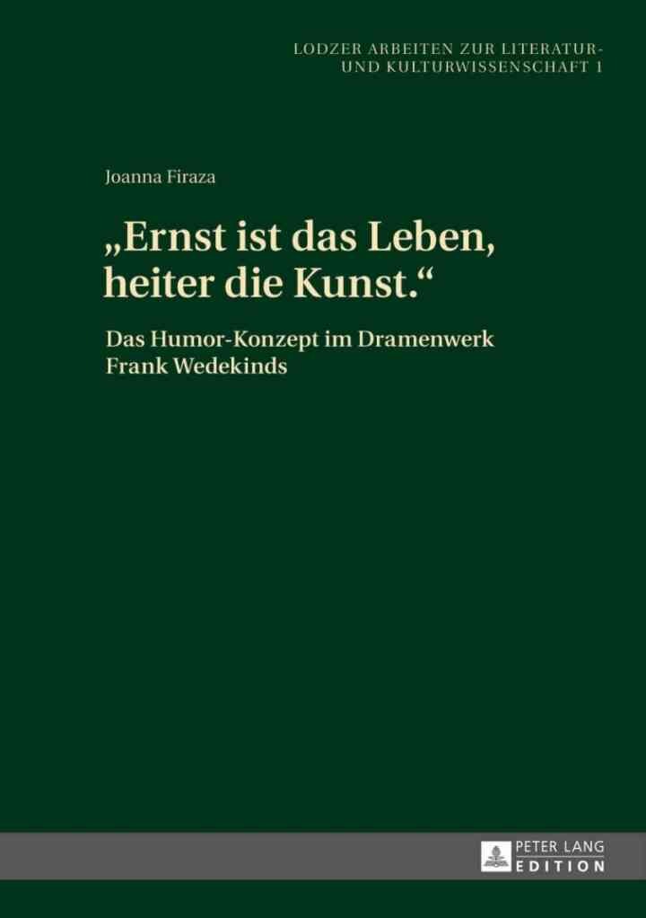 «Ernst ist das Leben, heiter die Kunst.»: Das Humor-Konzept im Dramenwerk Frank Wedekinds, 1st Edition eBook
