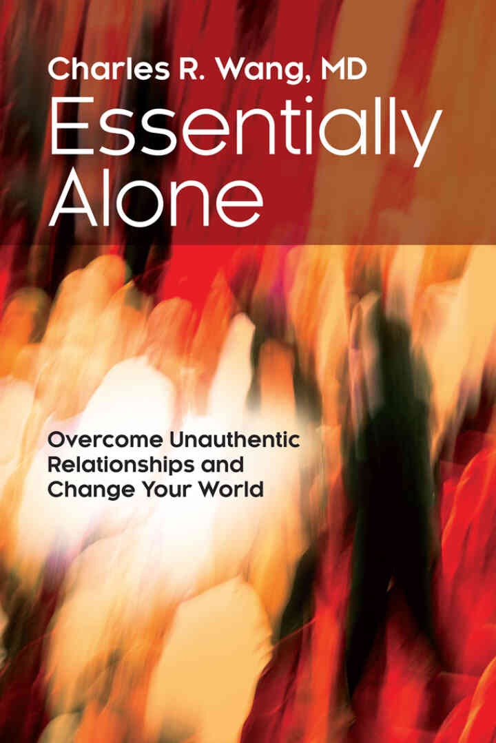 Essentially Alone: Overcome Unauthentic Relationships and Change Your World eBook