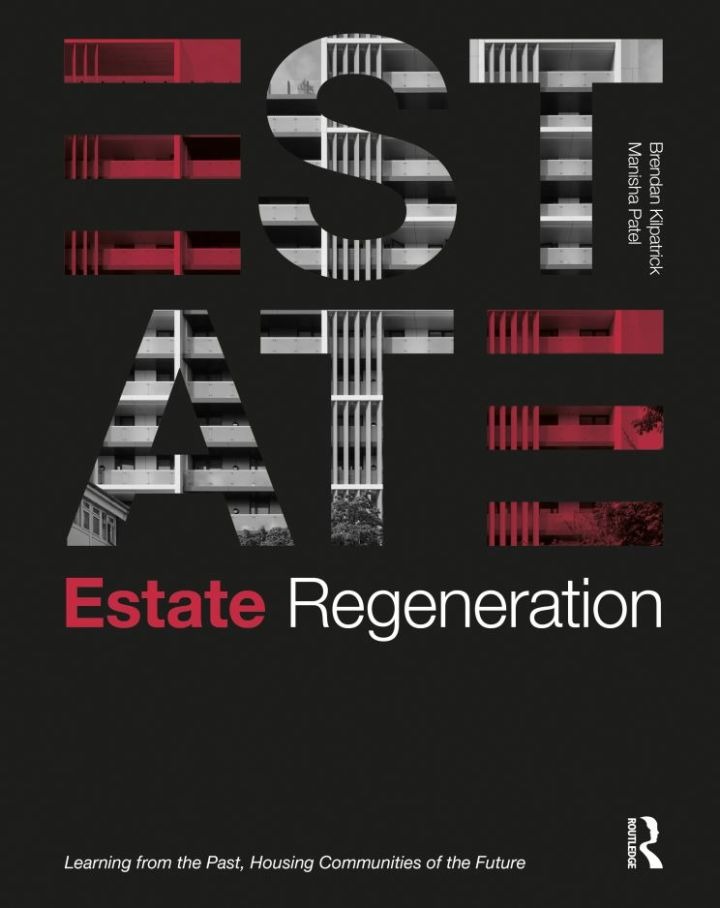 Estate Regeneration: Learning from the Past, Housing Communities of the Future, 1st Edition eBook