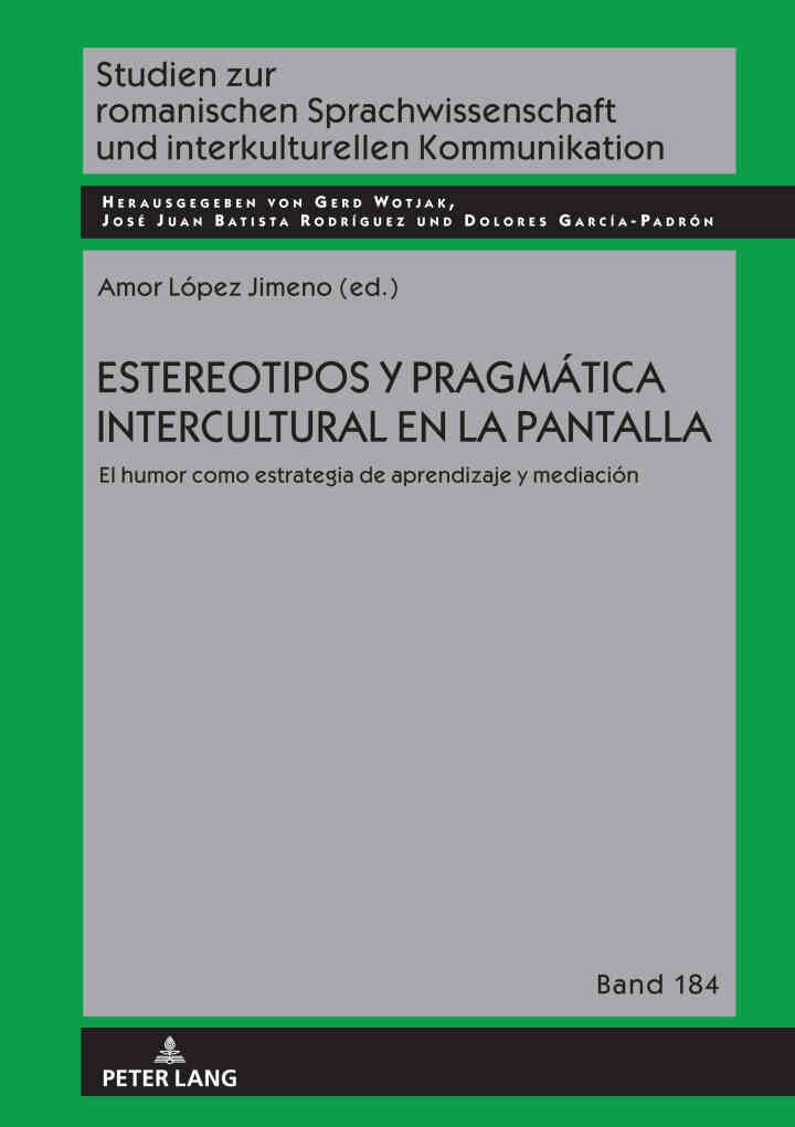 Estereotipos y pragmática intercultural en la pantalla: El humor como estrategia de aprendizaje y mediación, 1st Edition eBook