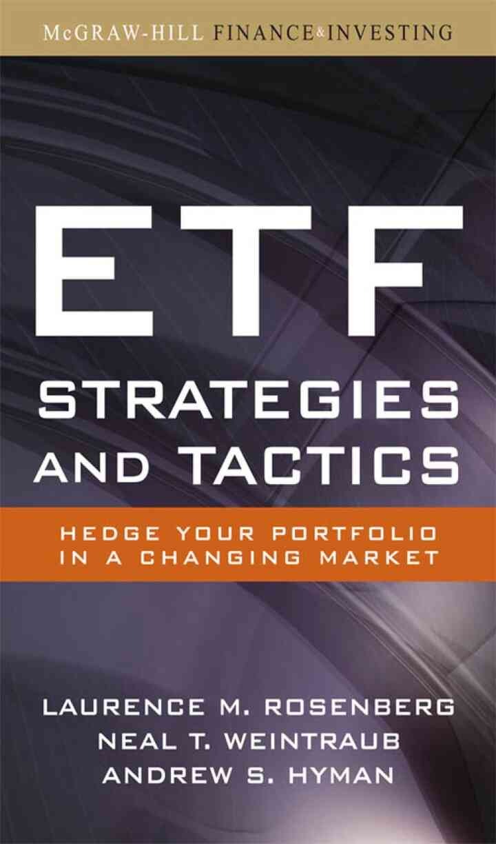 ETF Strategies and Tactics: Hedge Your Portfolio in a Changing Market eBook