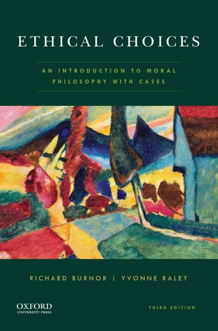 Ethical Choices: An Introduction to Moral Philosophy with CasesNewer Edition Available, 3rd Edition eBook