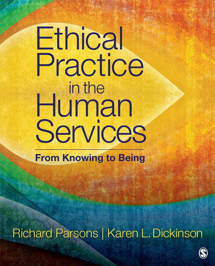 Ethical Practice in the Human Services: From Knowing to Being, 1st Edition eBook
