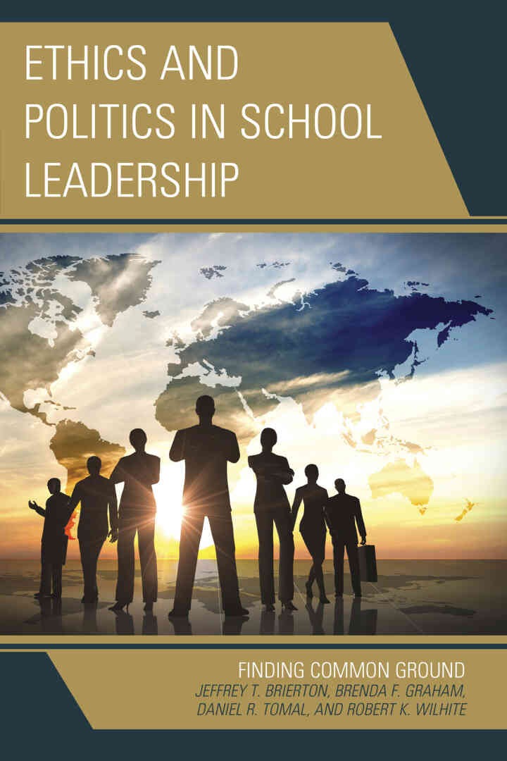 Ethics and Politics in School Leadership: Finding Common Ground eBook