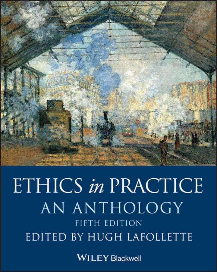 Ethics in Practice: An AnthologyNewer Edition Available, 5th Edition eBook