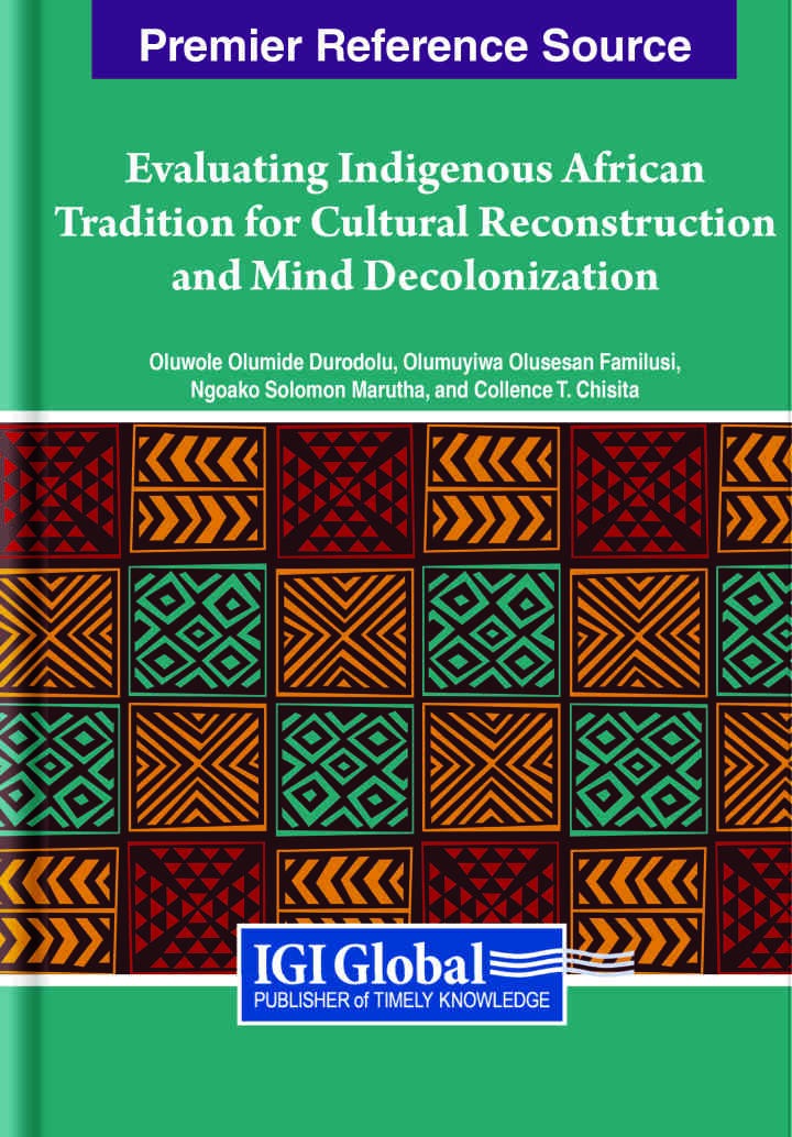 Evaluating Indigenous African Tradition for Cultural Reconstruction and Mind Decolonization eBook