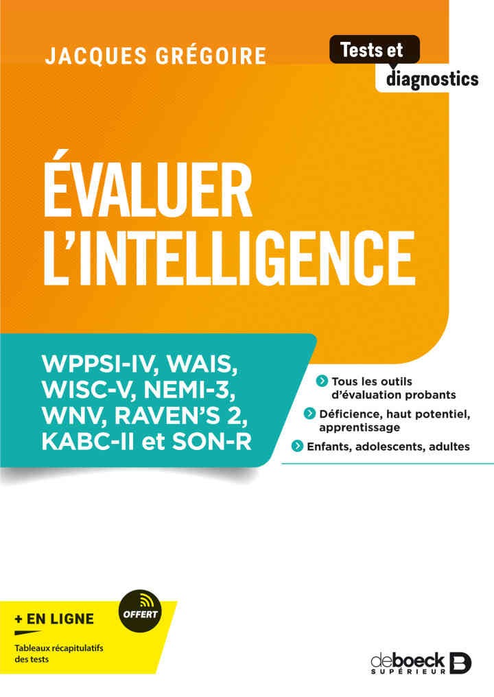 Evaluer l'intelligence: WPPSI-IV WAIS WISC-V NEMI-3 WNV RAVEN's 2 KABC-II et SON-R eBook