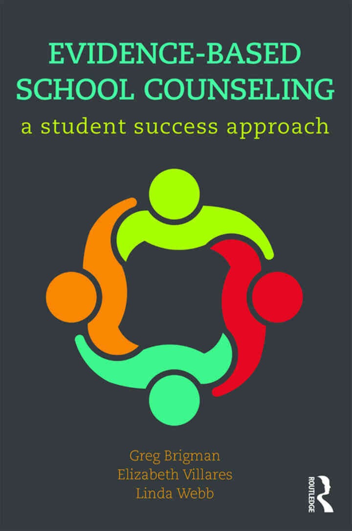 Evidence-Based School Counseling: A Student Success Approach, 1st Edition eBook