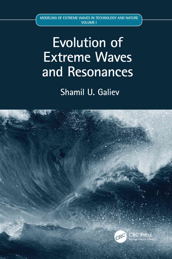 Evolution of Extreme Waves and Resonances: Volume I, 1st Edition eBook