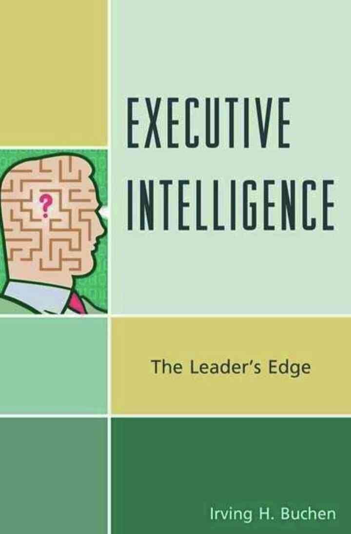 Executive Intelligence: The Leader's Edge eBook