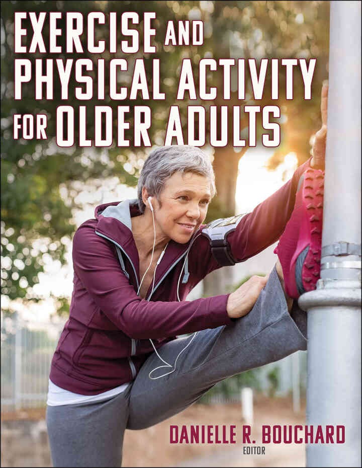Exercise and Physical Activity for Older Adults, 1st Edition eBook