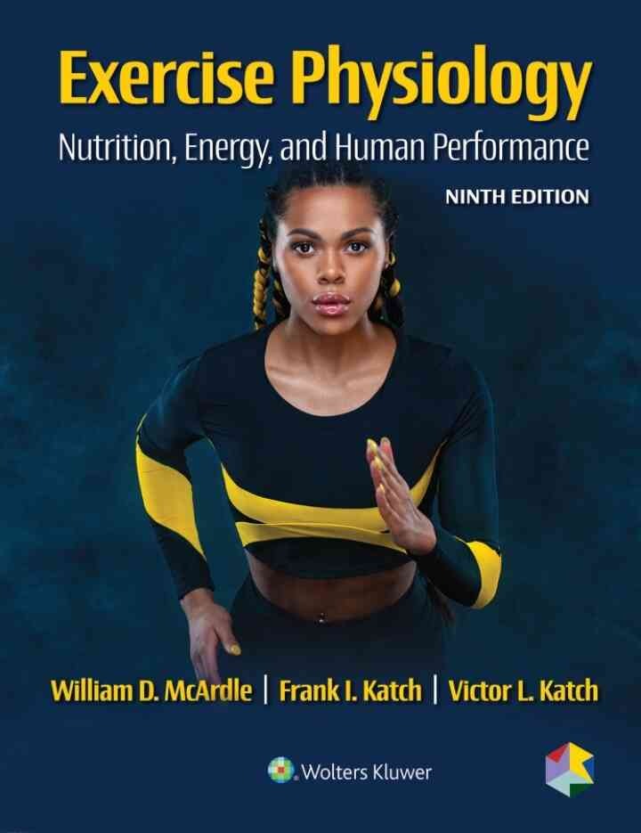 Exercise Physiology: Nutrition, Energy, and Human Performance, 9th Edition eBook