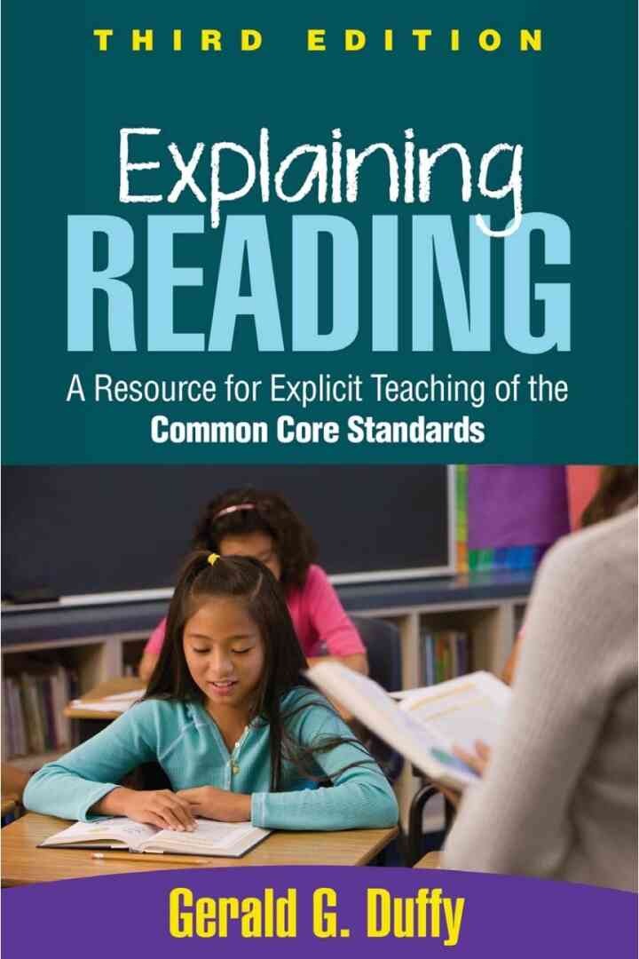 Explaining Reading: A Resource for Explicit Teaching of the Common Core Standards eBook