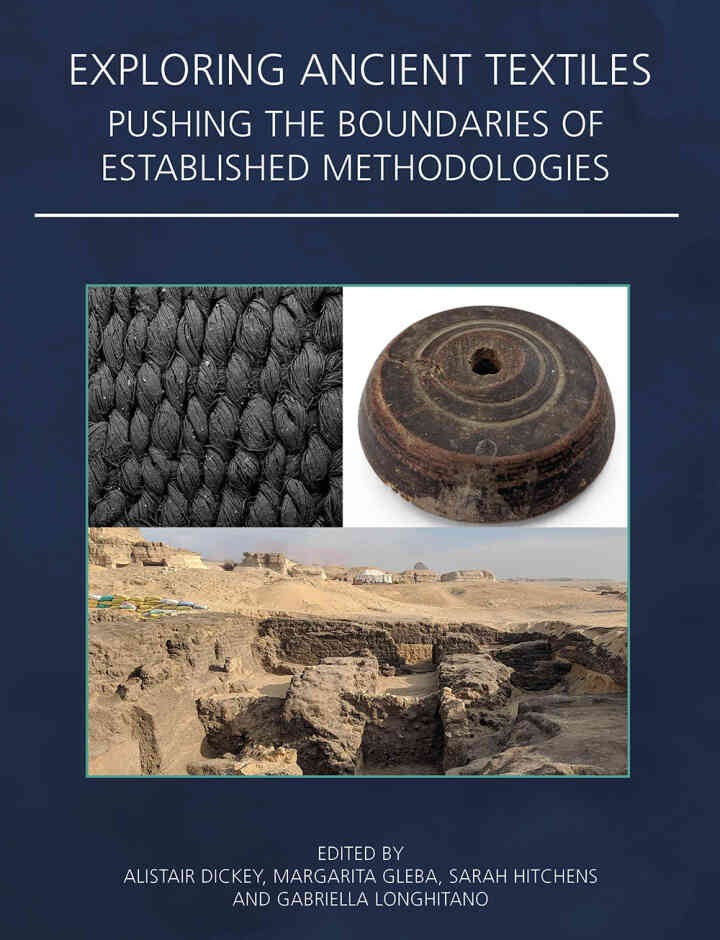 Exploring Ancient Textiles: Pushing the Boundaries of Established Methodologies eBook