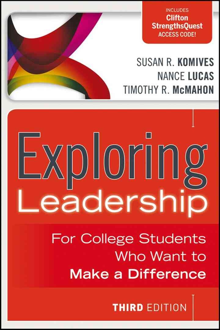 Exploring Leadership: For College Students Who Want to Make a Difference, 3rd Edition eBook