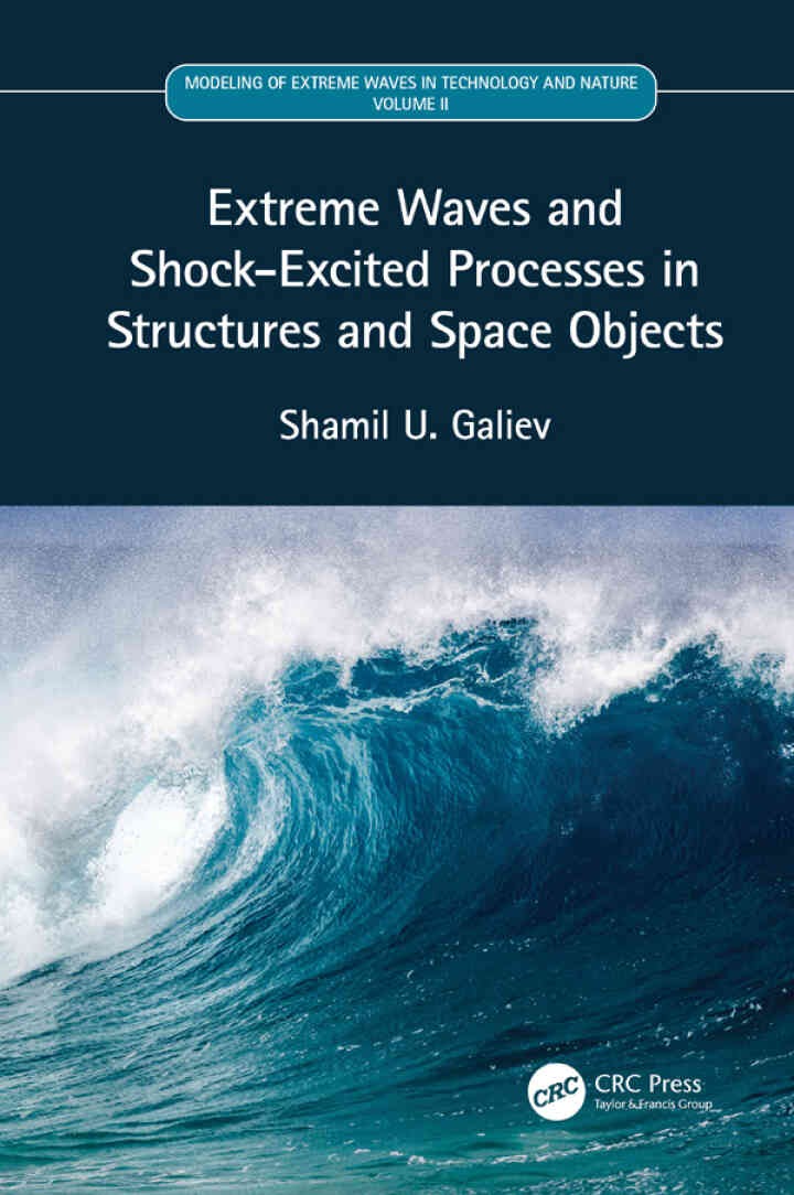 Extreme Waves and Shock-Excited Processes in Structures and Space Objects: Volume II, 1st Edition eBook